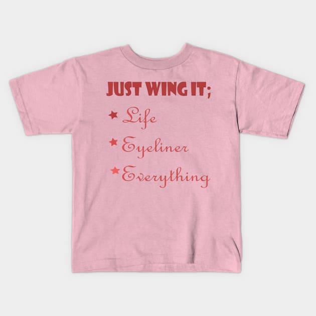 Just wing it Kids T-Shirt by tubiela's